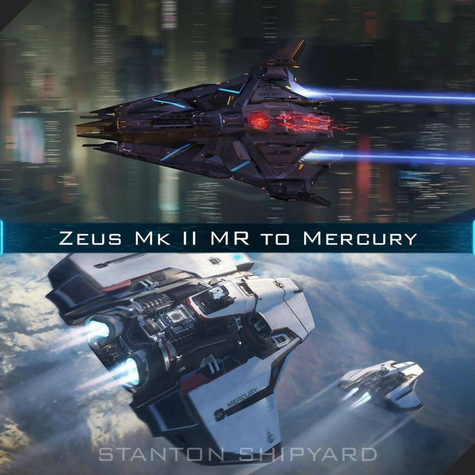 Upgrade - Zeus Mk II MR to Mercury Star Runner (MSR)