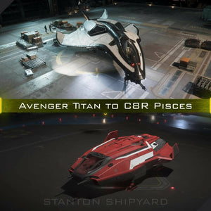 Upgrade - Avenger Titan to C8R Pisces + 10 Year Insurance