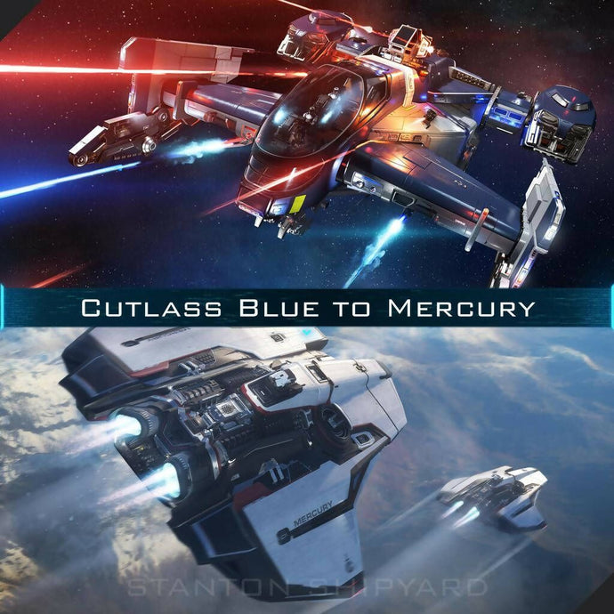 Upgrade - Cutlass Blue to Mercury Star Runner (MSR)
