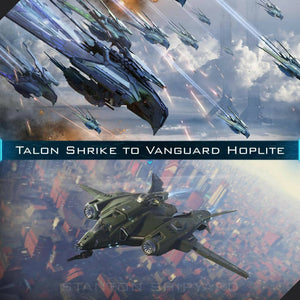 Upgrade - Talon Shrike to Vanguard Hoplite