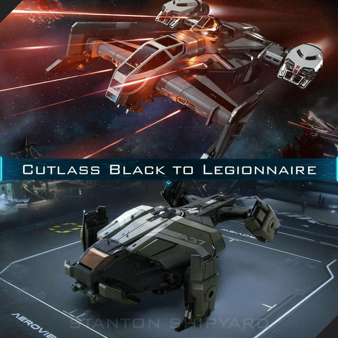 Upgrade - Cutlass Black to Legionnaire