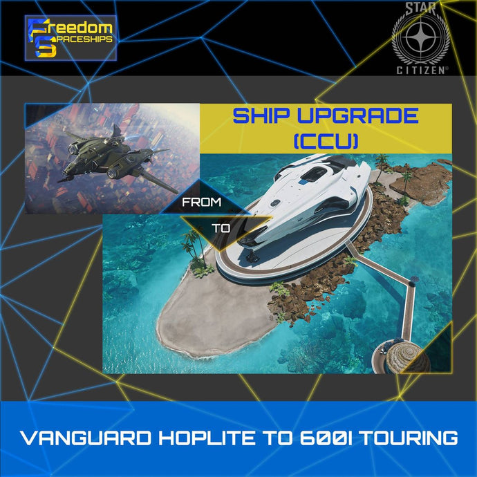 Upgrade - Vanguard Hoplite to 600i Touring