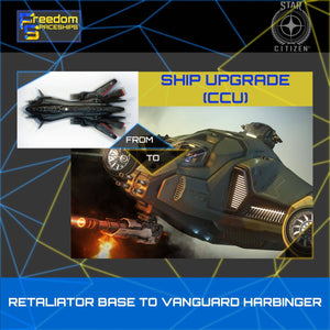 Upgrade - Retaliator Base to Vanguard Harbinger