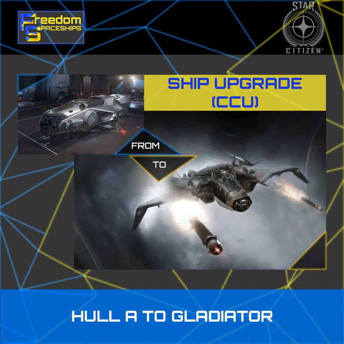 Upgrade - Hull A to Gladiator