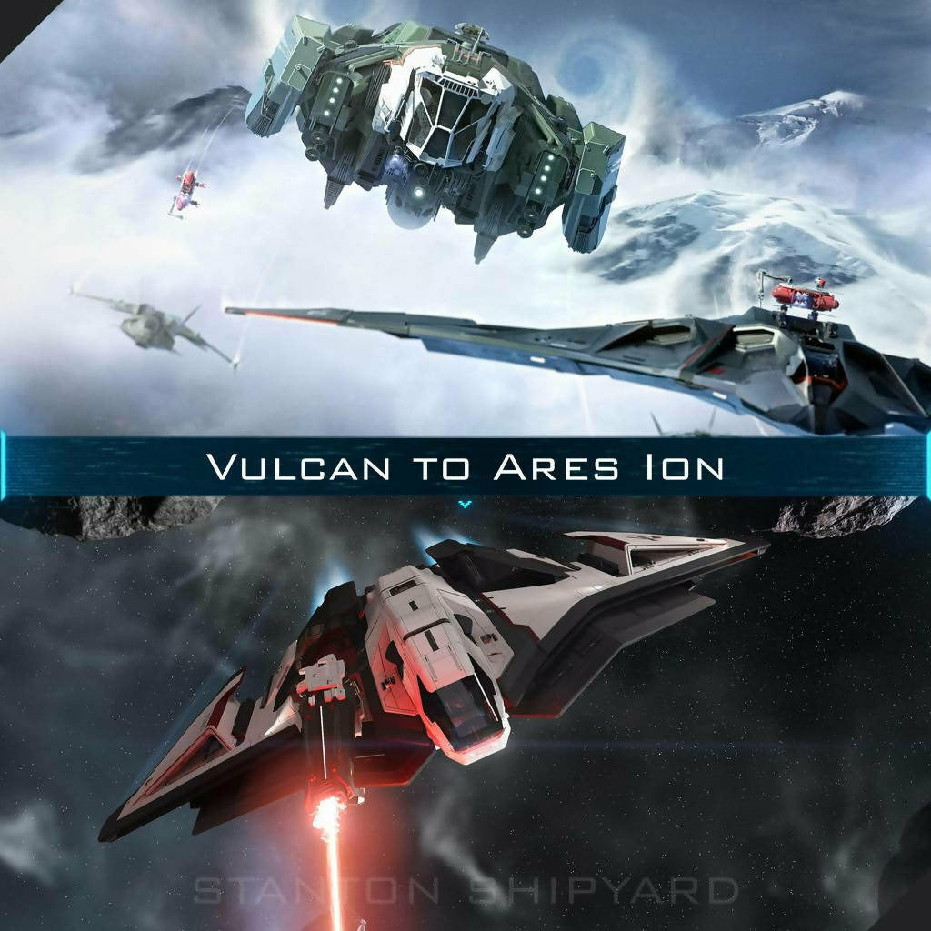 Upgrade - Vulcan to Ares Ion