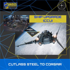 Upgrade - Cutlass Steel to Corsair