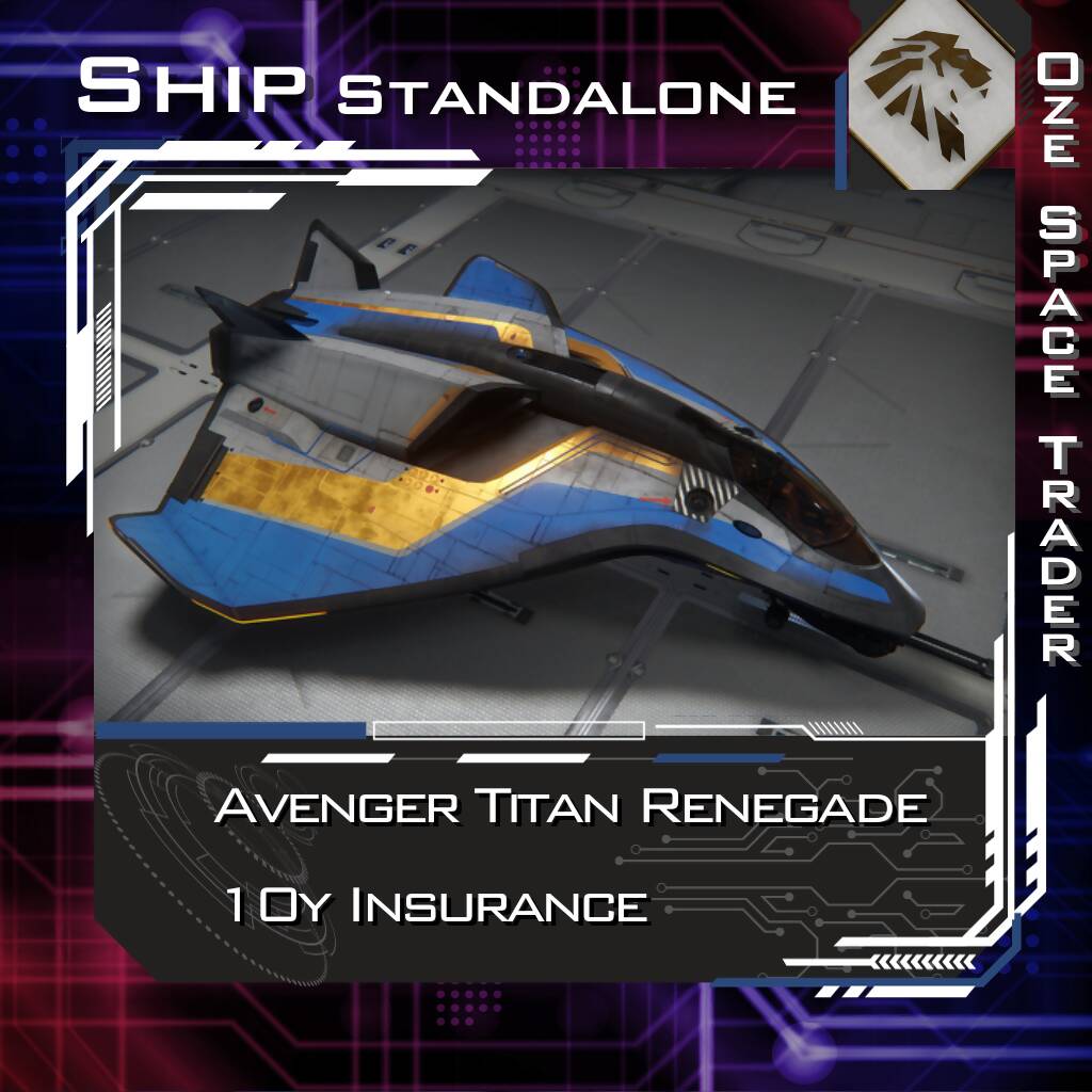 Ship - Avenger Titan Renegade 10y Insurance