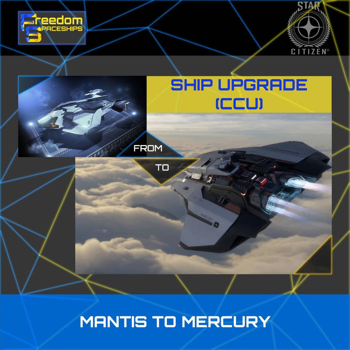 Upgrade - Mantis to Mercury