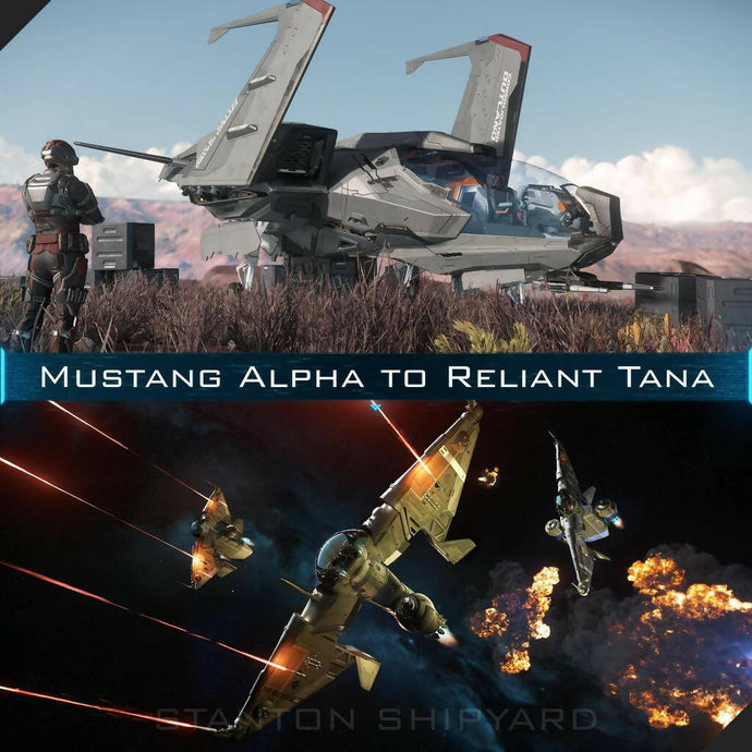 Upgrade - Mustang Alpha to Reliant Tana