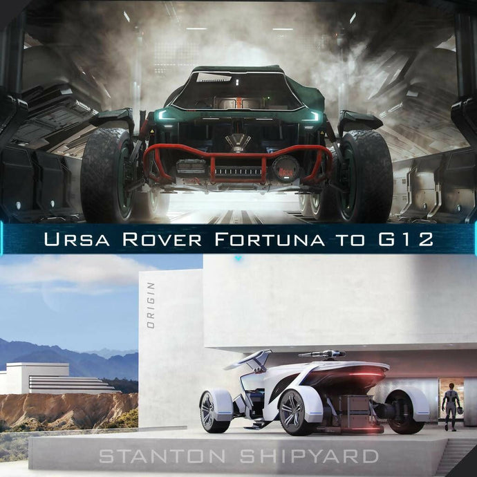 Upgrade - Ursa Rover Fortuna to G12