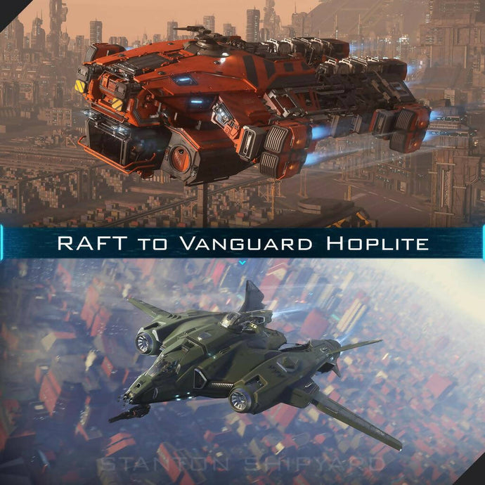Upgrade - RAFT to Vanguard Hoplite