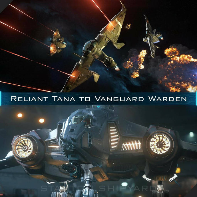 Upgrade - Reliant Tana to Vanguard Warden