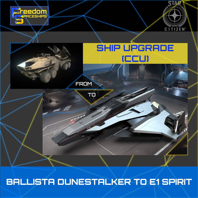 Upgrade - Ballista Dunestalker to E1 Spirit