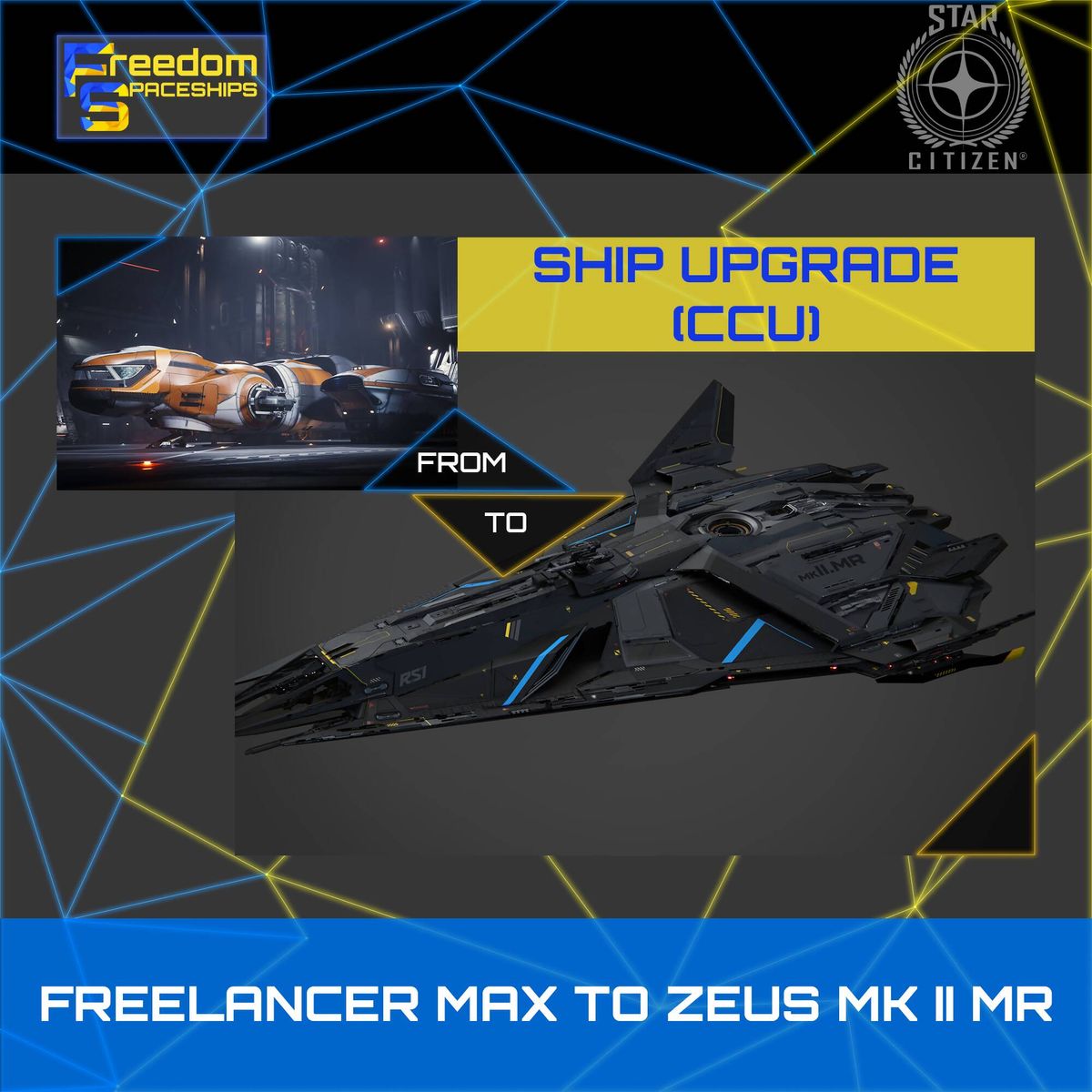 Upgrade - Freelancer MAX to Zeus MK II MR