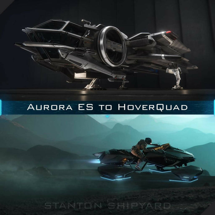 Upgrade - Aurora ES to Hoverquad