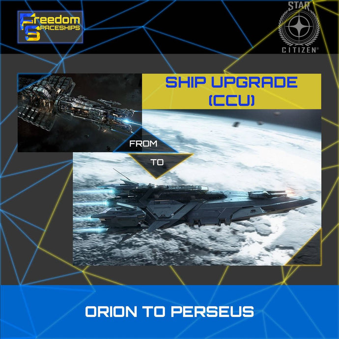 Upgrade - Orion to Perseus