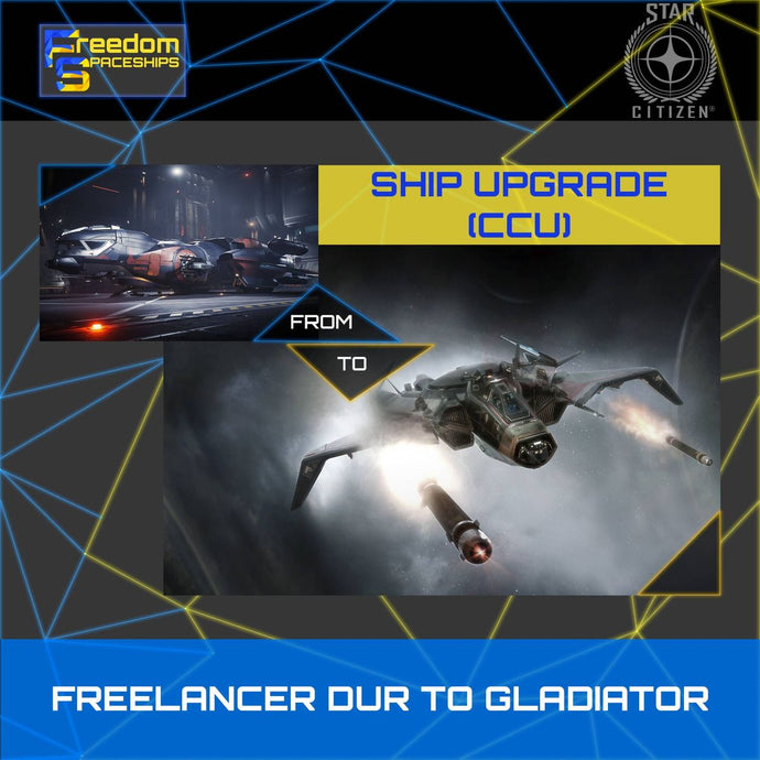 Upgrade - Freelancer DUR to Gladiator