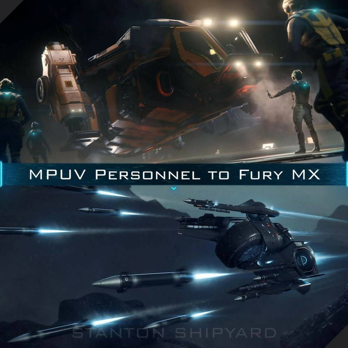 Upgrade - MPUV Personnel to Fury MX