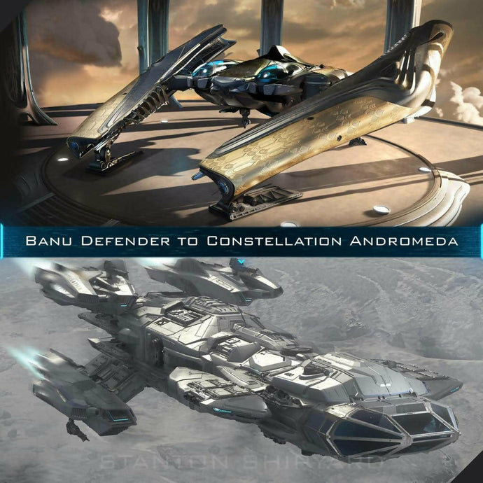 Upgrade - Banu Defender to Constellation Andromeda