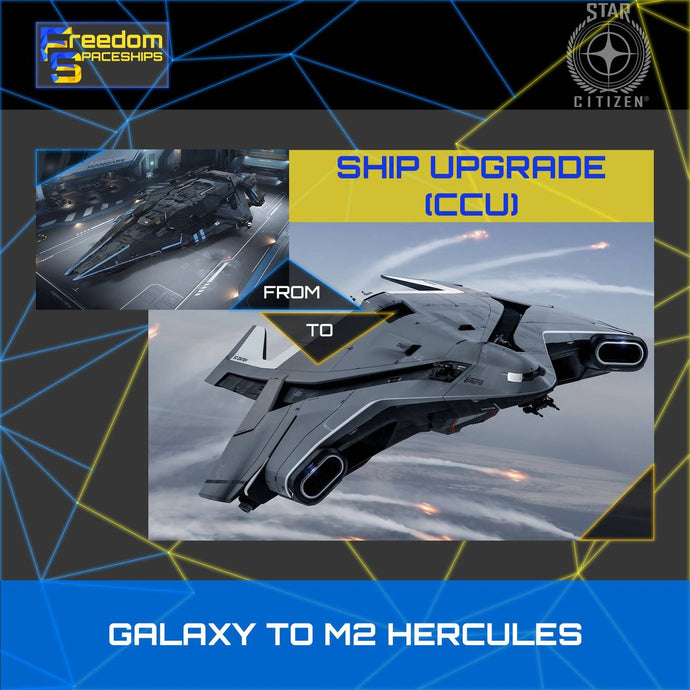 Upgrade - Galaxy to M2 Hercules
