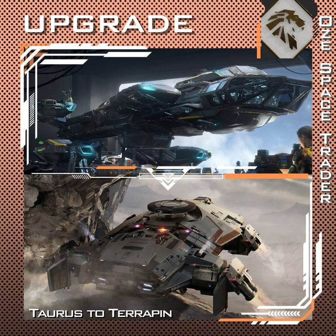 Upgrade - Constellation Taurus to Terrapin