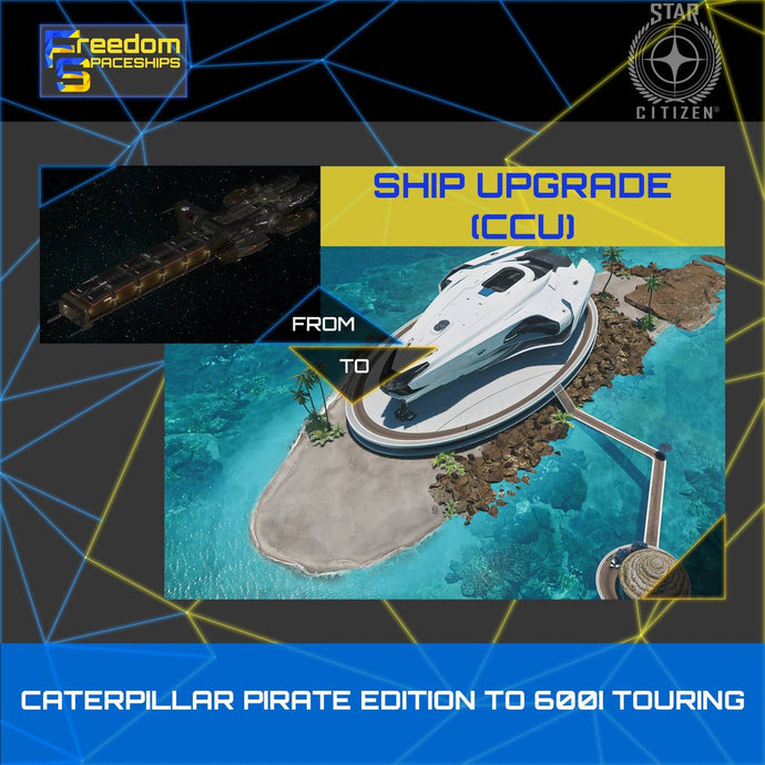 Upgrade - Caterpillar Pirate Edition to 600i Touring