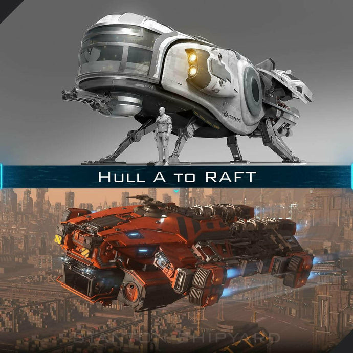 Upgrade - Hull A to RAFT