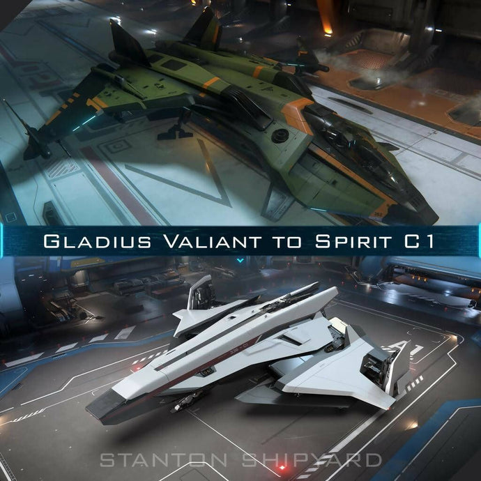Upgrade - Gladius Valiant to C1 Spirit