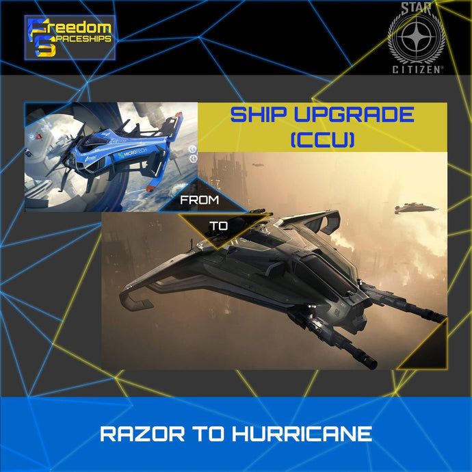 Upgrade - Razor to Hurricane