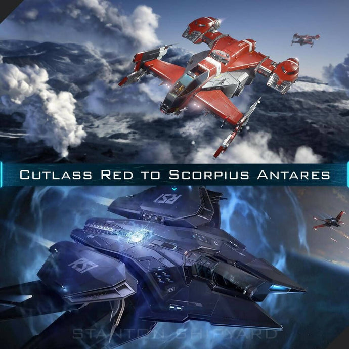 Upgrade - Cutlass Red to Scorpius Antares