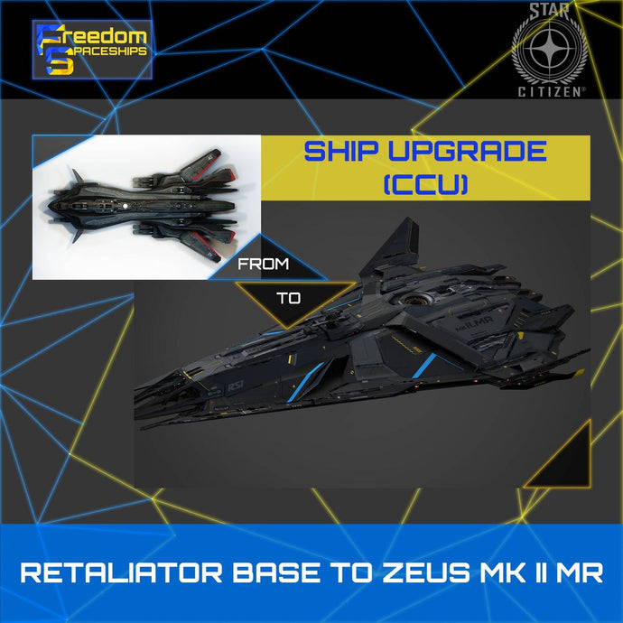 Upgrade - Retaliator Base to Zeus MK II MR