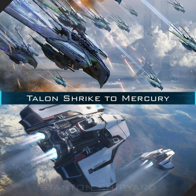 Upgrade - Talon Shrike to Mercury Star Runner (MSR)