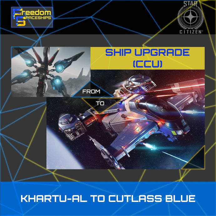 Upgrade - Khartu-al to Cutlass Blue
