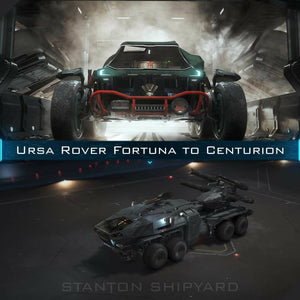 Upgrade - Ursa Rover Fortuna to Centurion
