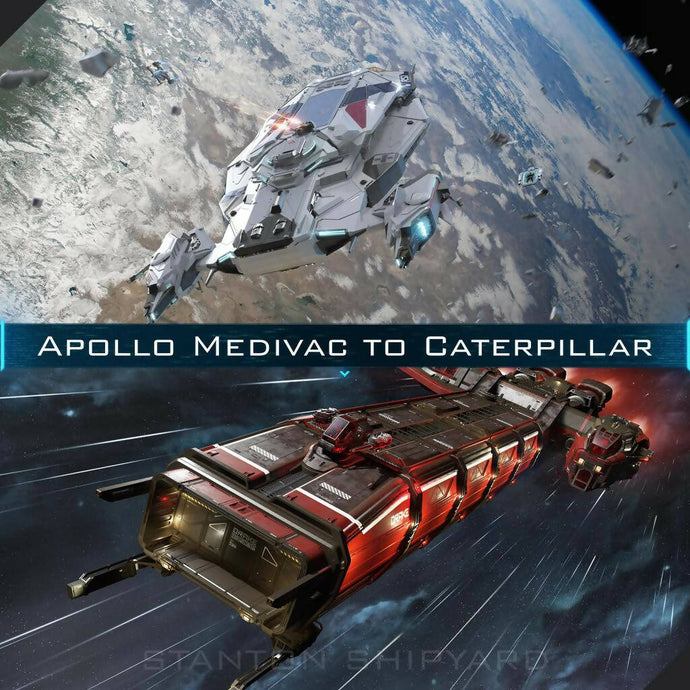 Upgrade - Apollo Medivac to Caterpillar