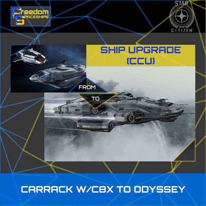 Upgrade - Carrack W/C8X to Odyssey