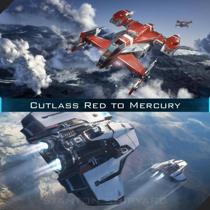 Upgrade - Cutlass Red to Mercury Star Runner (MSR)