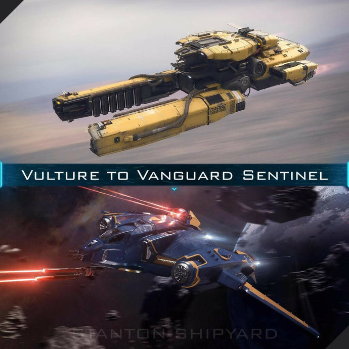 Upgrade - Vulture to Vanguard Sentinel