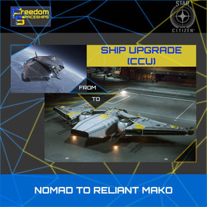 Upgrade - Nomad to Reliant Mako