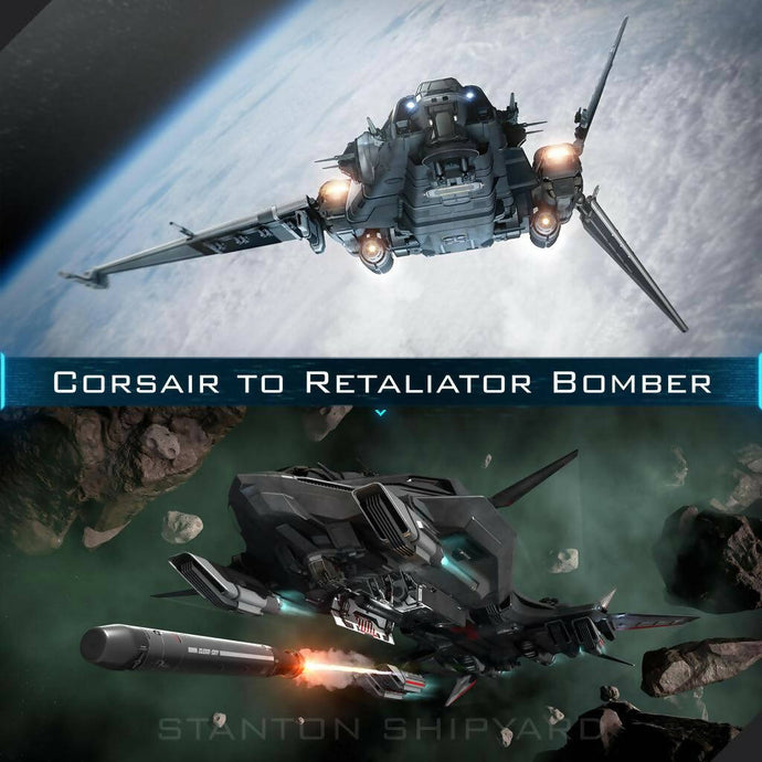 Upgrade - Corsair to Retaliator Bomber