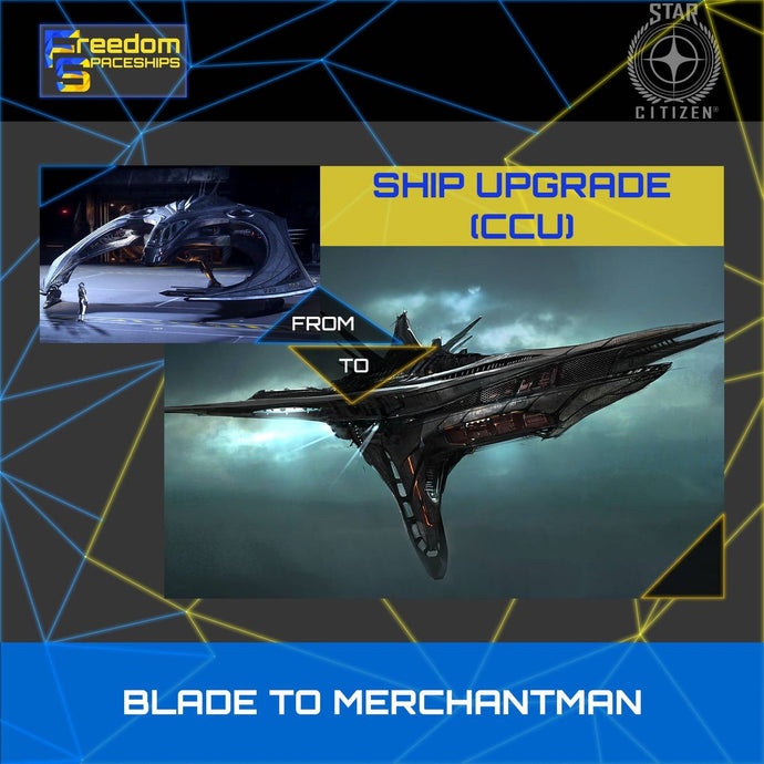 Upgrade - Blade to Merchantman