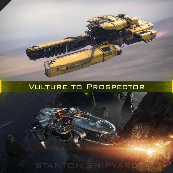 Upgrade - Vulture to Prospector + 10 Year Insurance