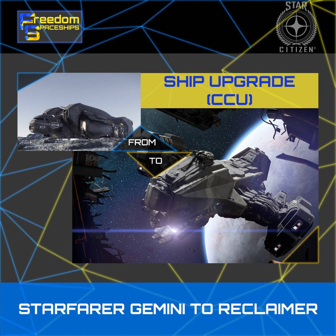 Upgrade - Starfarer Gemini To Reclaimer