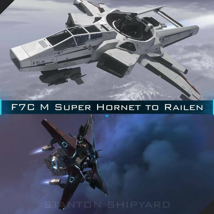 Upgrade - F7C-M Super Hornet to Railen
