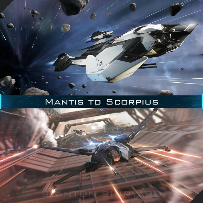 Upgrade - Mantis to Scorpius