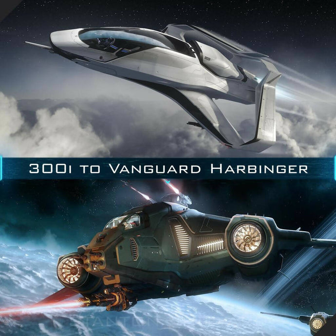 Upgrade - 300i to Vanguard Harbinger