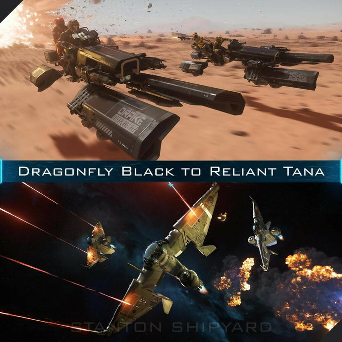 Upgrade - Dragonfly Black to Reliant Tana