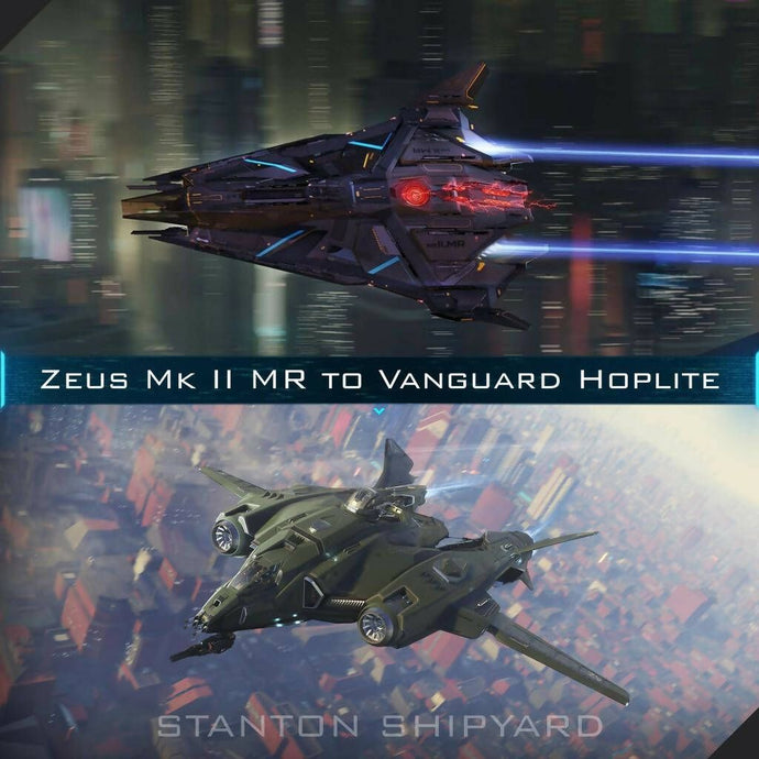 Upgrade - Zeus Mk II MR to Vanguard Hoplite