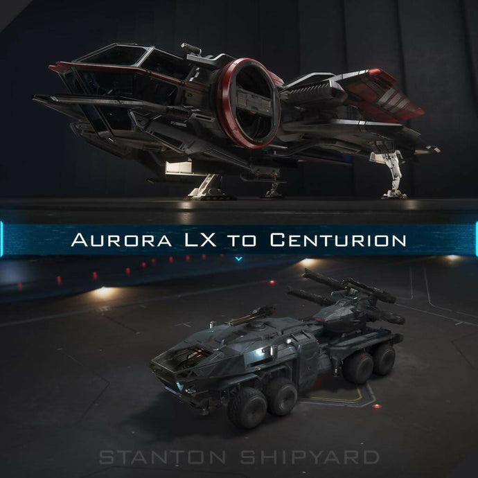 Upgrade - Aurora LX to Centurion