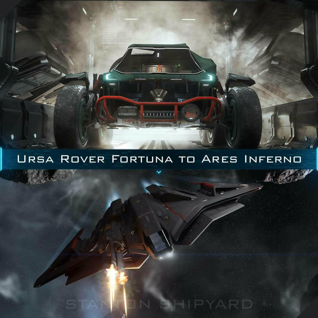 Upgrade - Ursa Rover Fortuna to Ares Inferno
